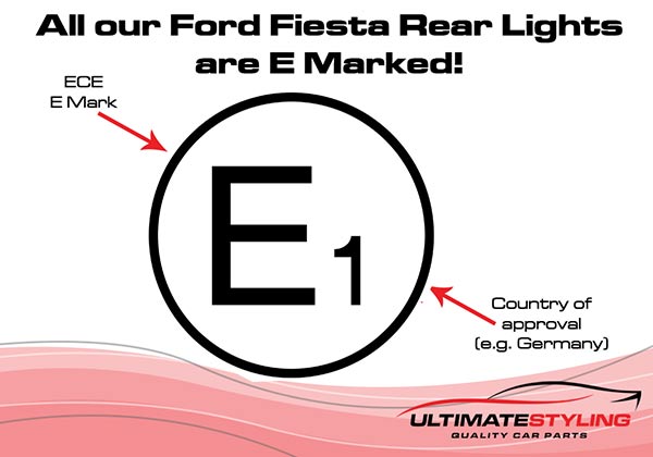 Ford Fiesta tail Lights E mark Approved