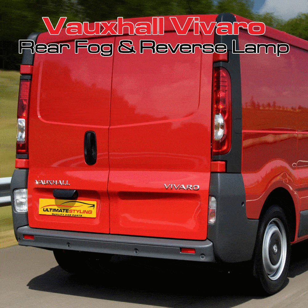 Rear fog & reverse light replacements for the Vauxhall Vivaro