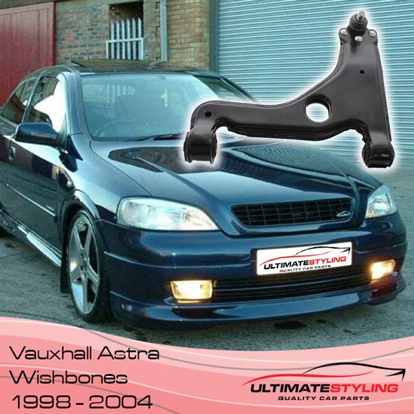 Vauxhall Ast4a MK4 (G) Wishbones