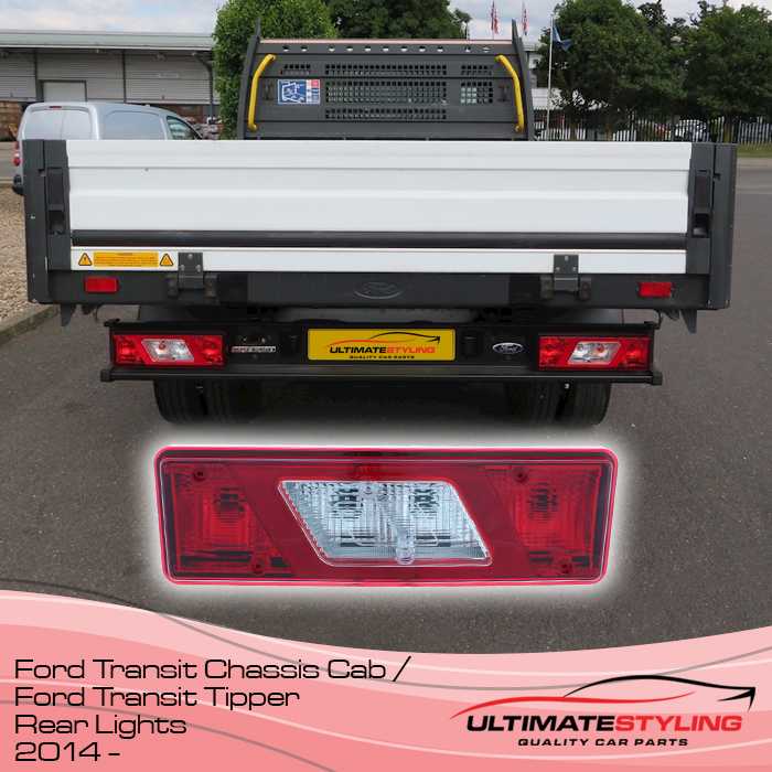 Ford Transit Tipper / Chassis Cab Mk7 rear lights