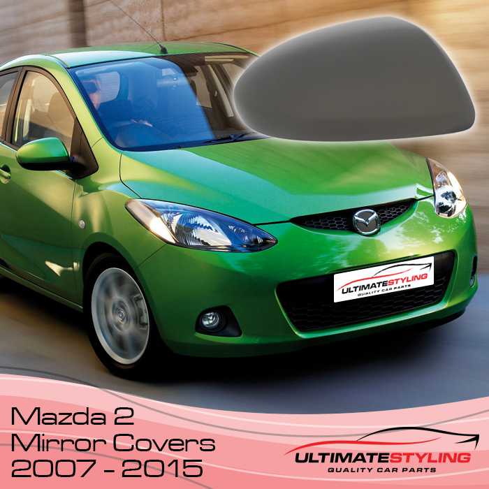 Mazda 2 Wing Mirror Cover Replacement